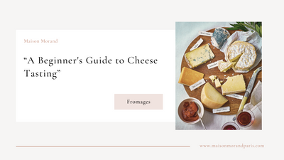 A Beginner's Guide to Cheese Tasting